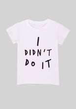 Load image into Gallery viewer, &#39;I Didn&#39;t Do It&#39; Disclaimer Tee